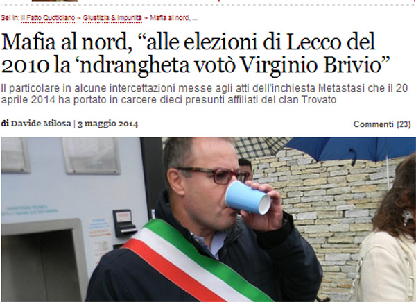 Il Fatto: “Alle elezioni di Lecco l’ndrangheta votò Brivio”