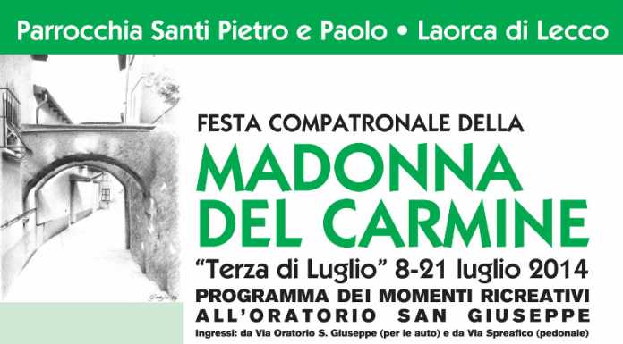 3^ di Luglio, Laorca si prepara alla festa della Madonna del Carmine