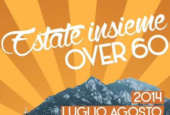 Estate Insieme, ecco gli appuntamenti per gli Over 60