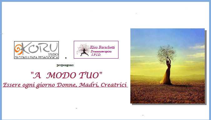 “A modo tuo”: 3 appuntamenti sull’essere donne, madri, creatrici