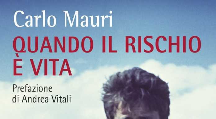 “Quando il rischio è vita”, Carlo Mauri torna in libreria