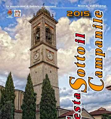 Galbiate: dal 28 agosto sarà Festa Sotto il Campanile