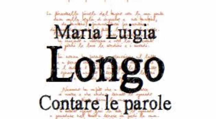 Maria Luigia Longo presenta il suo libro “Contare le parole”