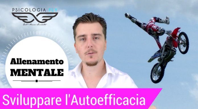 Psicologia dello Sport . Acquisire la Mente del Campione: sviluppare l’Autoefficacia