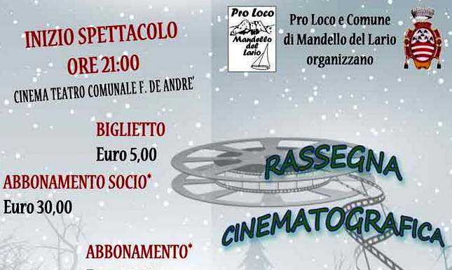 Comune e Pro loco. Da gennaio a Mandello film e prime visioni