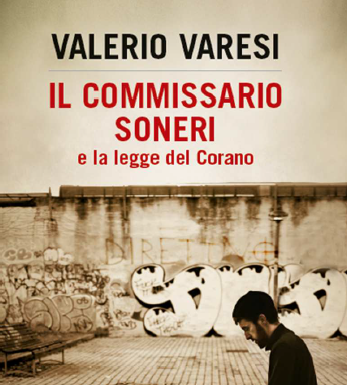 “Il commissario Soneri e la legge del Corano”: il nuovo libro di Valerio Varesi