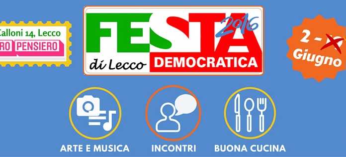 Festa Democratica di Lecco: tutti i prossimi appuntamenti