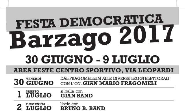 Barzago: tutto pronto per la Festa Democratica 2017