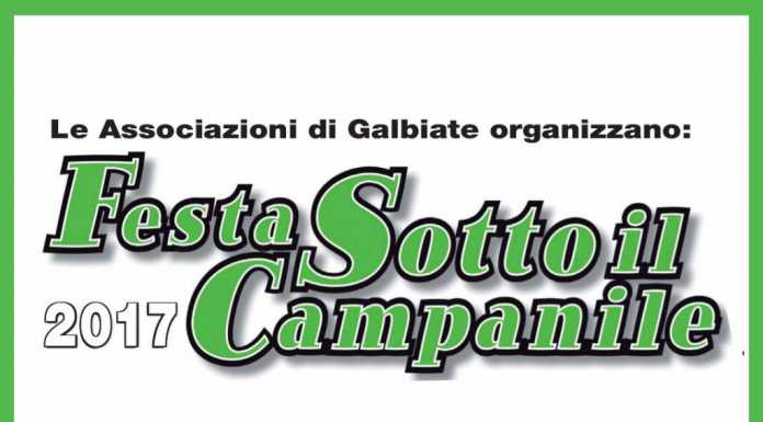 Galbiate. Tutto pronto per l’11^ edizione della Festa Sotto il Campanile