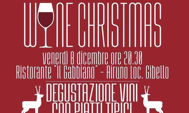 Wine Christmas. Ad Airuno la degustazione di vini e piatti tipici