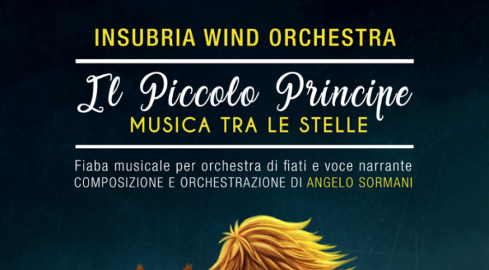 Il “Piccolo Principe” in concerto con l’Insubria Wind Orchestra