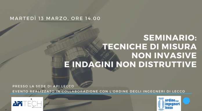Api Lecco. Seminario Tecniche di misura non invasive e indagini non distruttive