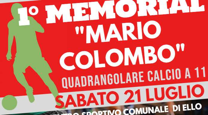 Ello. E’ tutto pronto per il 1° memorial “Mario Colombo”