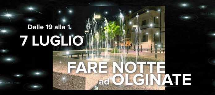 Novità estiva: sabato tutti invitati a “Fare notte ad Olginate”