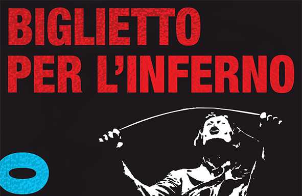 “Biglietto per l’Inferno” a Mandello per la Festa di Casa Comune
