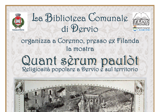 Dervio, all’ex filanda di Corenno la mostra “Quant sèrum paulòt”