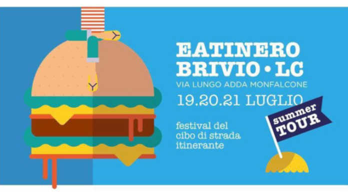 Brivio, dal 19 al 21 luglio arriva Eatinero, il festival del cibo di strada itinerante