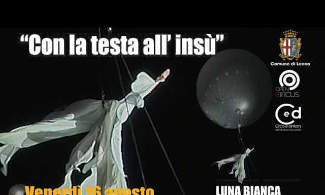 Con la testa all’insù: a Lecco il festival delle meraviglie ad alta quota