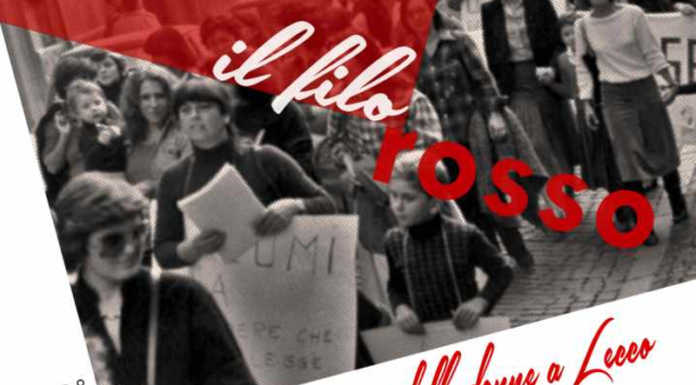 Lecco. Il 7 marzo si inaugura la mostra “Il filo rosso”