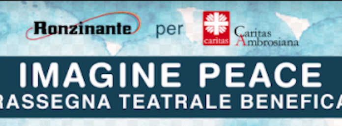 Meratese: con Ronzinante la rassegna teatrale “Imagine Peace”: gli incassi devoluti per l’Ucraina