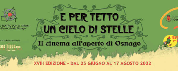 Osnago, torna “E per tetto un cielo di stelle”, la rassegna di cinema all’aperto