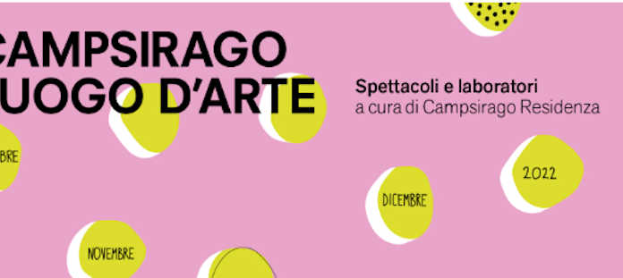 Campsirago Luogo d’Arte: spettacoli e laboratori dal 15 ottobre all’11 dicembre
