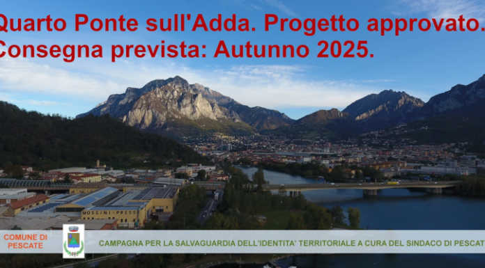 Quarto Ponte, a Pescate spunta un manifesto: “Non è più ora di perder tempo” Pescate Quarto Ponte Manifesto