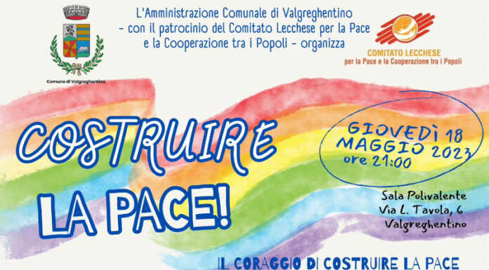 A Valgreghentino una serata per riflettere insieme sulla pace Il coraggio di costruire la pace