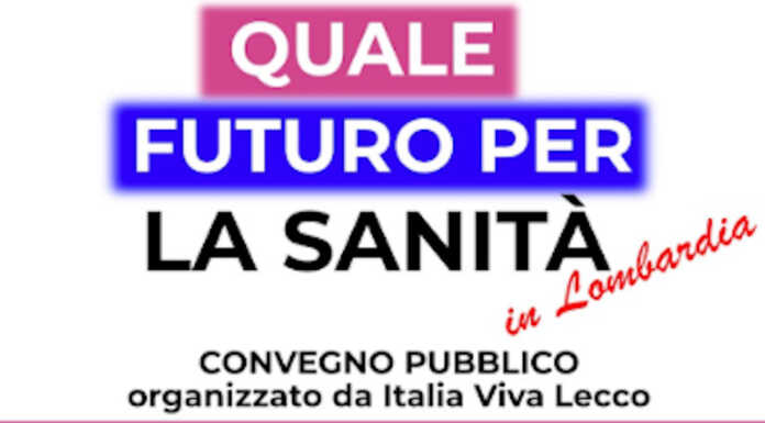 Merate, con Italia Viva convegno sul futuro della sanità in Lombardia