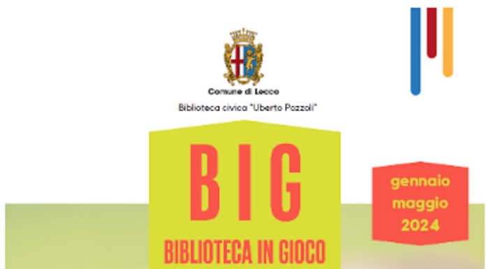 Lecco: al via il progetto “Big, biblioteca in gioco” per… giocare in biblioteca