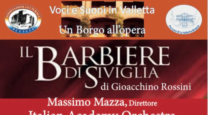 “Voci e suoni in Valletta”, 7^ edizione con “Il Barbiere di Siviglia”