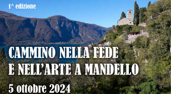 Mandello ospita la 1^ edizione del “Cammino nella Fede e nell’Arte”