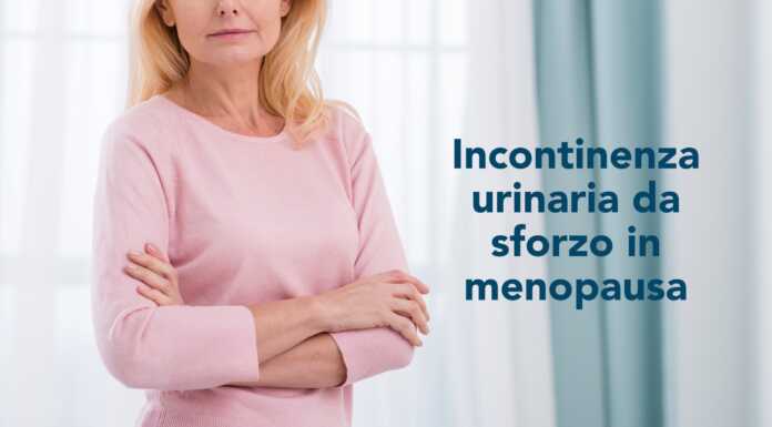 Incontinenza Urinaria da Sforzo (IUS) in Menopausa: una soluzione c’è incontinenza