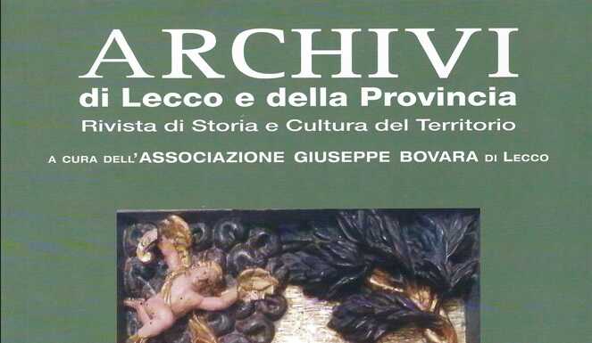 Nuovo numero della rivista “Archivi di Lecco e della Provincia” Archivi di Lecco
