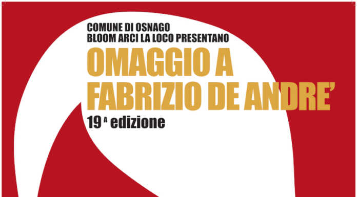 Osnago: 19^ edizione dell’omaggio musicale a Fabrizio De Andrè