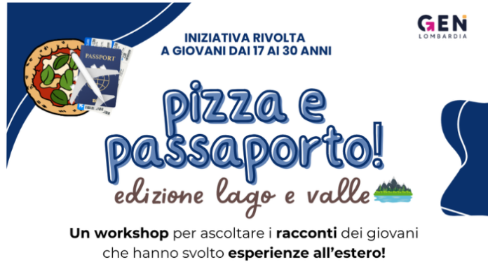 “Pizza e Passaporto”. Workshop per giovani a Primaluna e Mandello