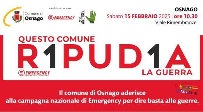 “Questo Comune R1PUD1A la guerra”: Osnago sposa la campagna di Emergency