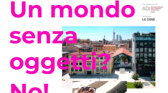 “Un mondo senza oggetti? No!” ultimo appuntamento con Luciano Galimberti