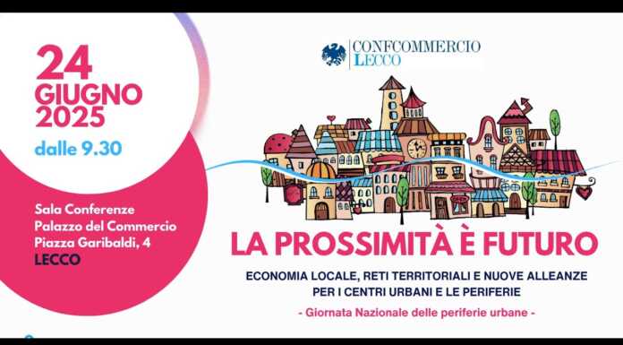 Diretta Streaming del convegno “La prossimità è futuro” organizzato da Confcommercio Lecco