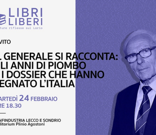 “Il Generale si racconta”: Antonio Cornacchia ospite alla rassegna di Confindustria Lecco Sondrio Libri liberi 24 febbraio 2026